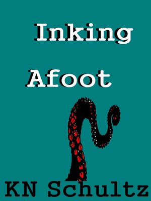 cover image of Inking Afoot